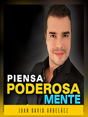 cover image of Piensa Poderosamente
